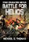 [Star Crusades Nexus 07] • Battle for Helios